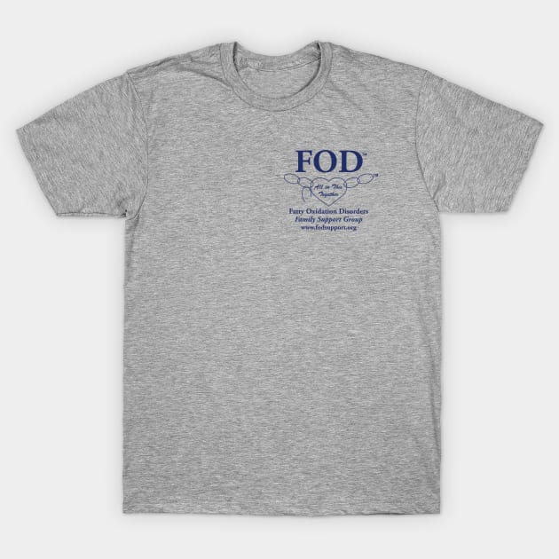 FOD Logo ™ T-Shirt by FOD Family Support Group